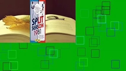 [Read] Split Season: 1981: Fernandomania, the Bronx Zoo, and the Strike that Saved Baseball  For