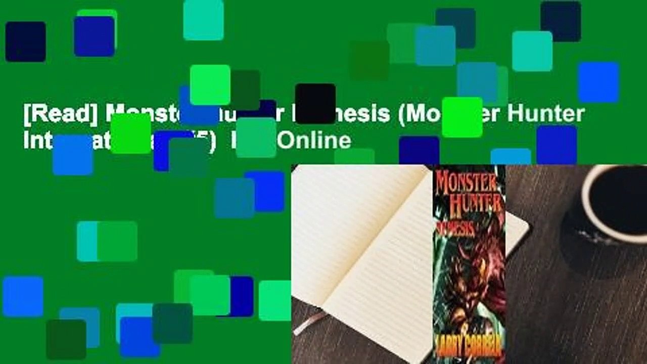 [Read] Monster Hunter Nemesis (Monster Hunter International, #5)  For Online