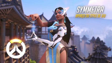 Overwatch - Présentation du héros Symmetra