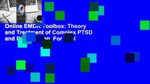 Online EMDR Toolbox: Theory and Treatment of Complex PTSD and Dissociation  For Trial