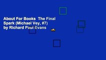 About For Books  The Final Spark (Michael Vey, #7) by Richard Paul Evans