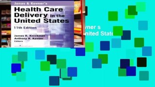 About For Books Jonas   Kovner s Health Care Delivery in the United States For Kindle