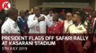 Uhuru Flags Off Safari Rally at Kasarani Stadium