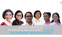 Siapa Menteri Perempuan Jokowi Lolos ke Kabinet Berikutnya?