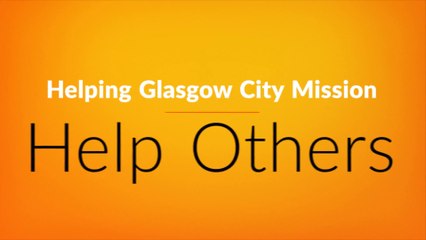 Helping Glasgow City Mission Help Others