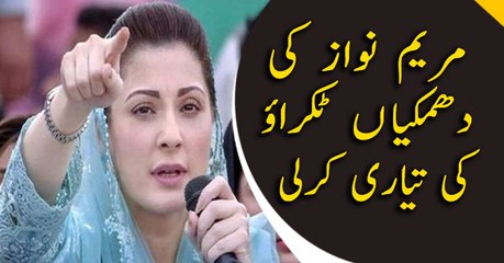 Maryam Nawaz giving threats to institutions