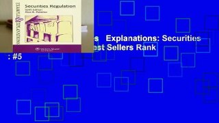 Full version  Examples   Explanations: Securities Regulation, 6th Ed.  Best Sellers Rank : #5
