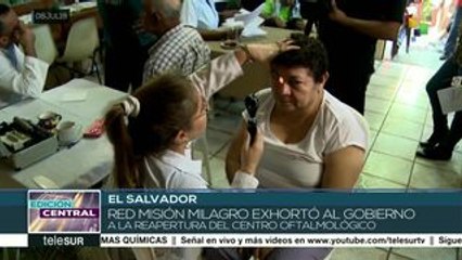El Salvador: Red Misión Milagro pide reabrir Centro Oftalmológico