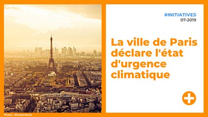 La ville de Paris déclare l'état d'urgence climatique