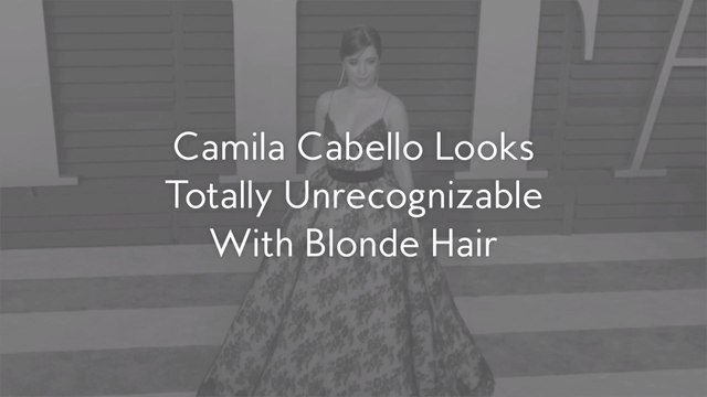 Camila Cabello Looks Totally Unrecognizable With Blonde Hair