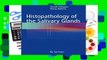 R.E.A.D Histopathology of the Salivary Glands D.O.W.N.L.O.A.D