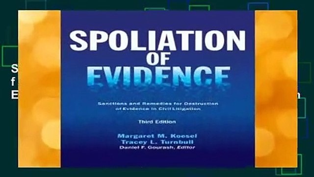 Spoliation of Evidence: Sanctions and Remedies for Destruction of Evidence in Civil Litigation