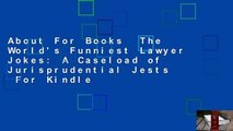 About For Books  The World's Funniest Lawyer Jokes: A Caseload of Jurisprudential Jests  For Kindle