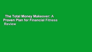 The Total Money Makeover: A Proven Plan for Financial Fitness  Review