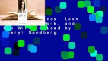 Complete acces  Lean In: Women, Work, and the Will to Lead by Sheryl Sandberg