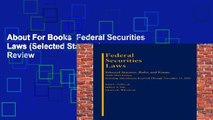 About For Books  Federal Securities Laws (Selected Statutes)  Review