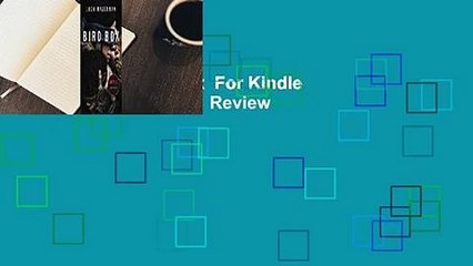 Full version  Bird Box  For Kindle  Full version  Bird Box  Review