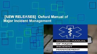 [NEW RELEASES]  Oxford Manual of Major Incident Management