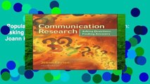 Popular to Favorit  Communication Research: Asking Questions, Finding Answers by Joann Keyton