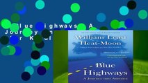 Blue Highways: A Journey into America  For Kindle