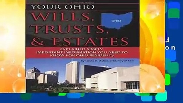 Your Ohio Wills, Trusts, Estates Explained Simply Important Information You Need to Know for