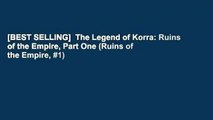 [BEST SELLING]  The Legend of Korra: Ruins of the Empire, Part One (Ruins of the Empire, #1)