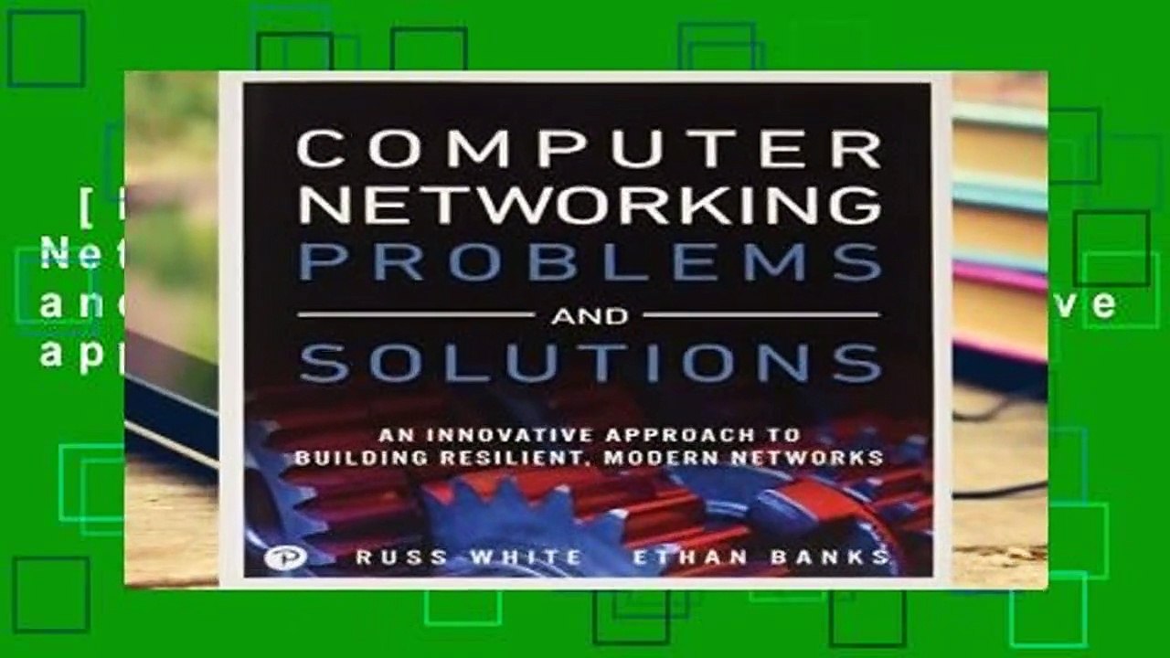 [MOST WISHED] Computer Networking Problems and Solutions: An innovative ...