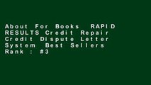 About For Books  RAPID RESULTS Credit Repair Credit Dispute Letter System  Best Sellers Rank : #3