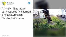 Sécurité routière : « L’essentiel des radars sont opérationnels », assure Christophe Castaner