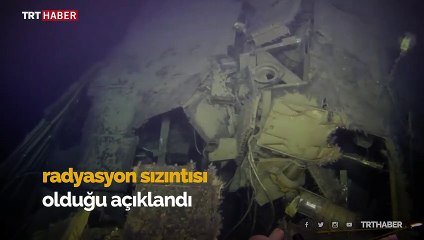 30 yıllık batık Sovyet denizaltısından radyasyon sızıntısı
