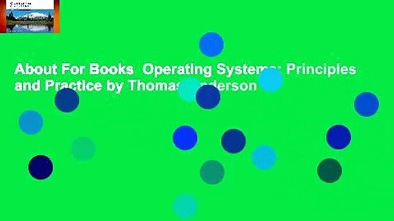 About For Books  Operating Systems: Principles and Practice by Thomas Anderson