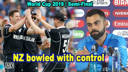 World Cup 2019 | NZ bowled with control: Kohli