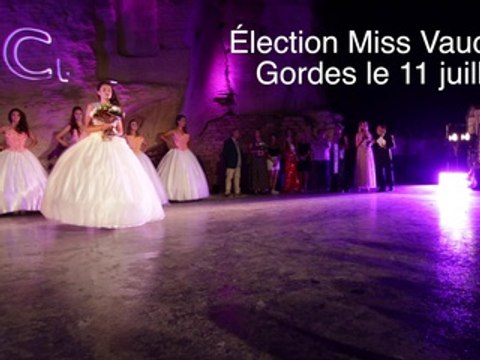 Élection miss vaucluse gordes le 10 juillet