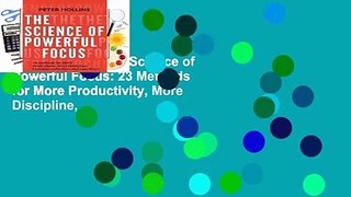 [GIFT IDEAS] The Science of Powerful Focus: 23 Methods for More Productivity, More Discipline,