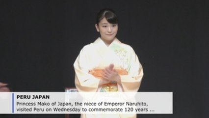 Japan's Princess Mako commemorates 120 years of Japanese immigration in Peru