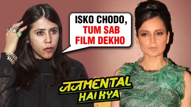 Ekta Kapoor SORRY Letter After Media BANS Kangana Ranaut Judgementall Hai Kya