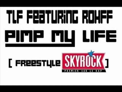 TLF FEATURING ROHFF - PIMP MY LIFE