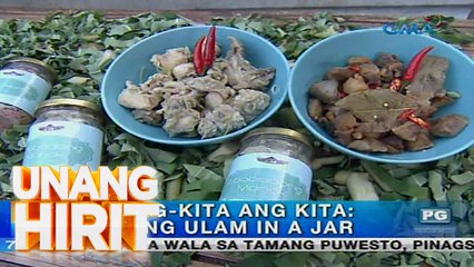 Unang Hirit: Ulam in a jar, puwedeng gawing negosyo