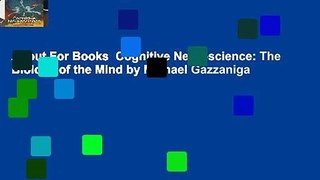 About For Books  Cognitive Neuroscience: The Biology of the Mind by Michael Gazzaniga