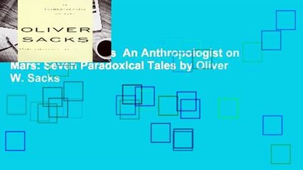 Trial New Releases  An Anthropologist on Mars: Seven Paradoxical Tales by Oliver W. Sacks