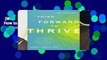 [MOST WISHED]  Think Forward to Thrive: How to Use the Mind s Power of Anticipation to Transcend