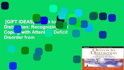 [GIFT IDEAS] Driven to Distraction: Recognizing and Coping with Attention Deficit Disorder from