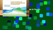 [BEST SELLING]  Case Studies in Health Information Management