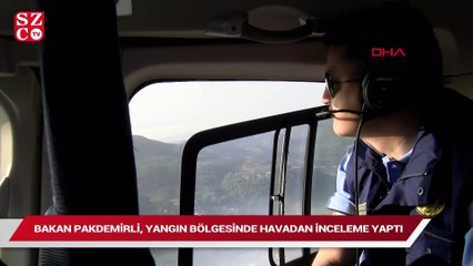 Bakan Pakdemirli,yangın bölgesinde havadan inceleme yaptı