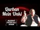 Qurban Mein Unki | Nusrat Fateh Ali Khan Songs | Songs Ghazhals And Qawwalis