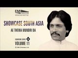 Ae Thewa Mundri Da | Ataullah Khan Essakhelvi | Showcase South Asia - Vol.11