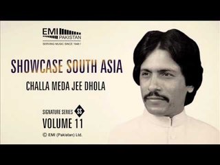 Challa Meda Jee Dhola | Ataullah Khan Essakhlevi | Showcase South Asia - Vol.11