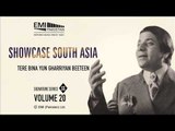 Tera Bina Yun Gharriyan Beeteen | Masood Rana | Showwcase South Asia - Vol.20