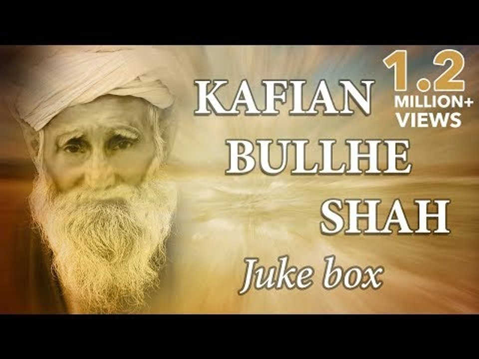 Kafian - Bulleh Shah | Juke Box | Abida Parveen Songs | Best Sufi Songs