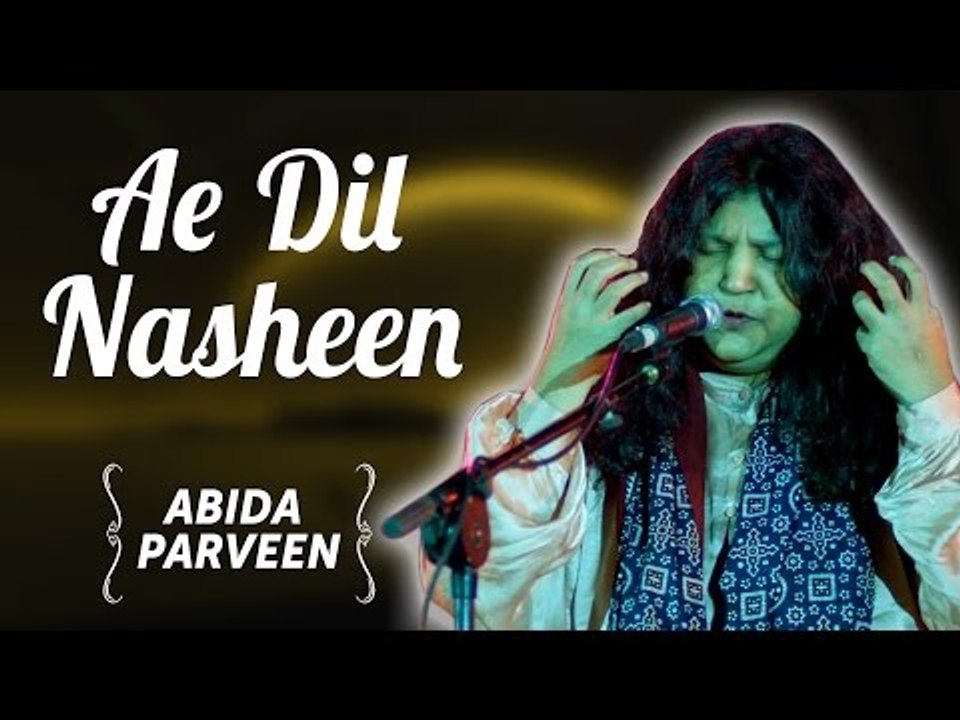Abida  Parveen Songs | Abida  Parveen TV Hits | Ae Dil Nasheen  | Ghazals Collections